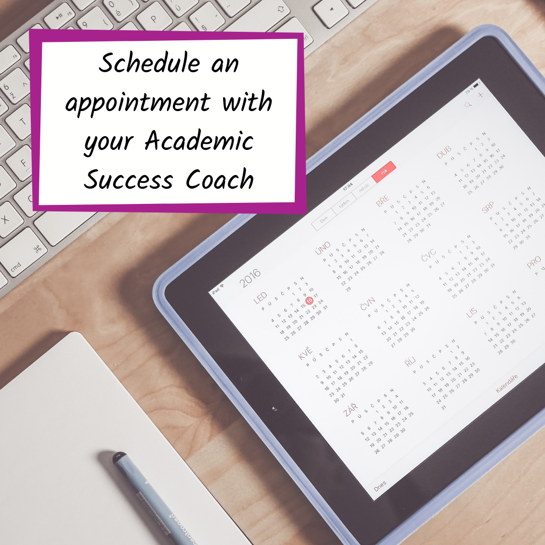 Schedule an appointment with your academic success coach. Image of a calendar.