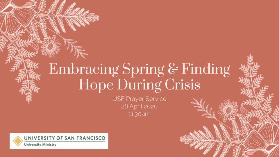 Embracing Spring & Finding Hope During Crisis