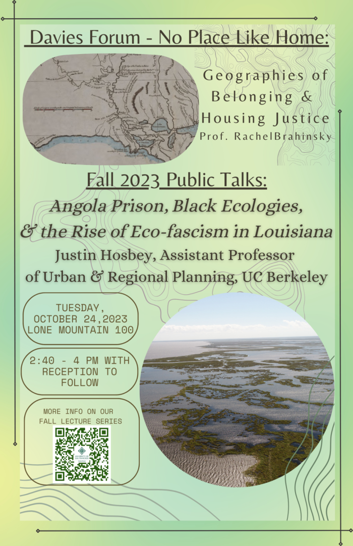 Poster for Fall 2023 Davies Forum Public Talks, Justin Hosbey: Angola Prison, Black Ecologies, & The Rise of Eco-Facism in Louisiana