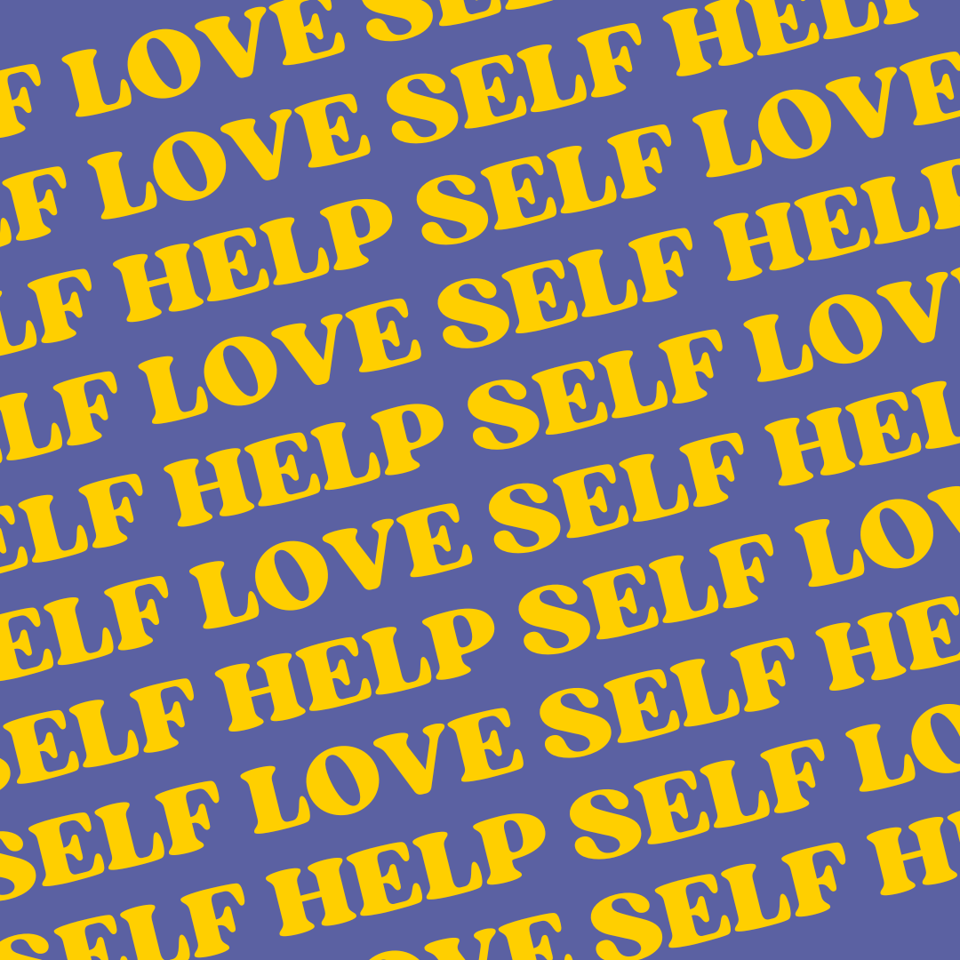 Self Help/ Self Love Graphic