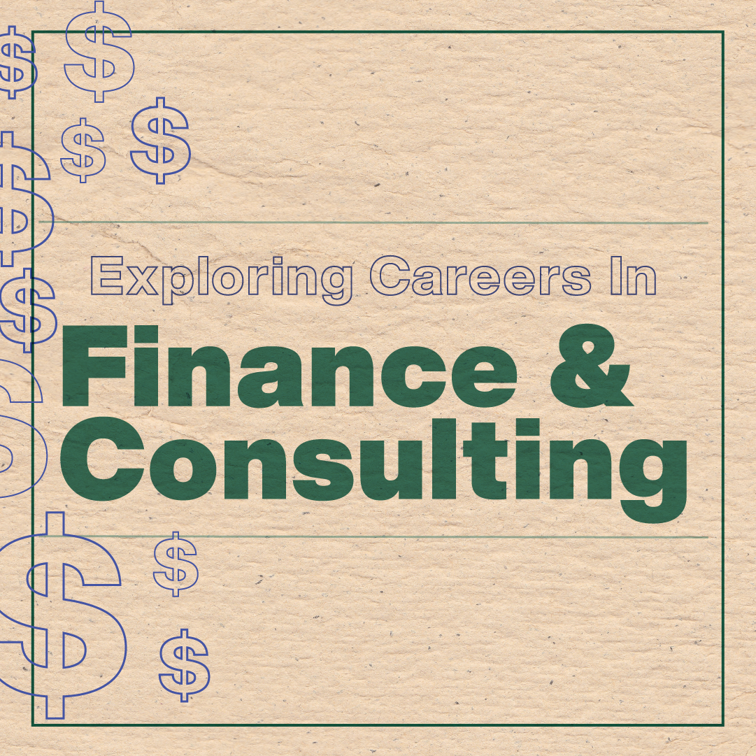 Exploring Careers in Finance and Consulting 