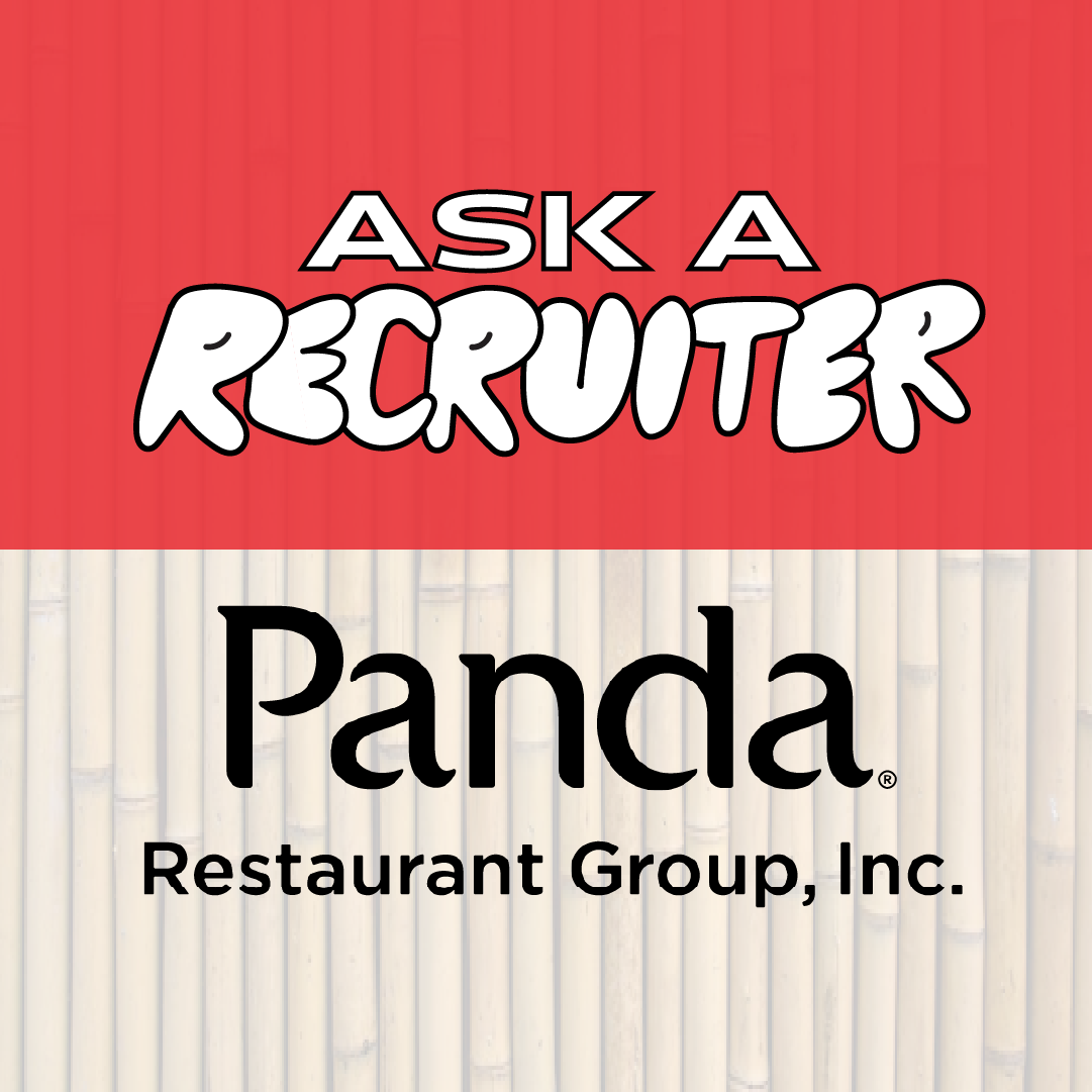 Ask A Recruiter: Panda Restaurant Group, Inc. 