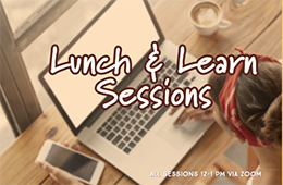 Lunch and Learn sessions all sessions from 12-1pm a person working on a laptop wth coffee and phone