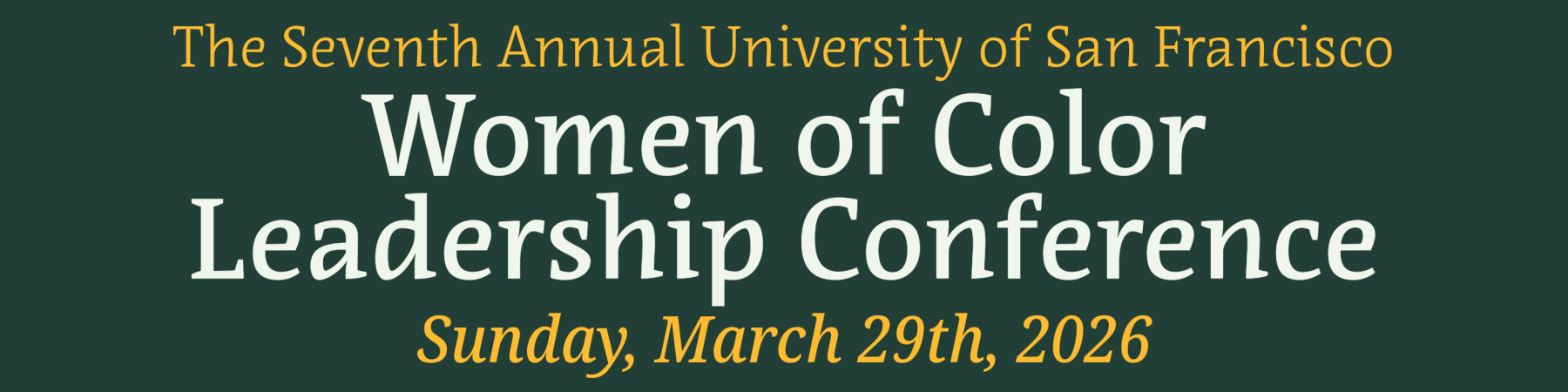 the seventh annual women of color leadership conference. Sunday March 29th 2026