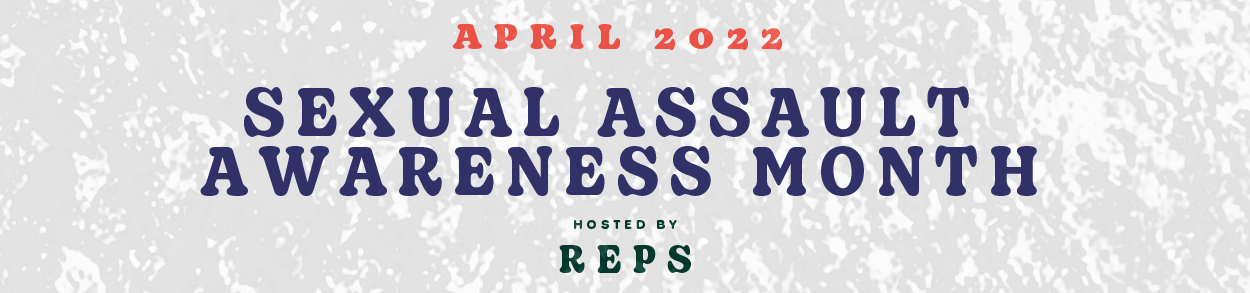 Sexual Assault Awareness Month hosted by REPS