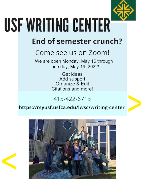The Writing Center is opne through Finals from May 16 to May 19, 2022.