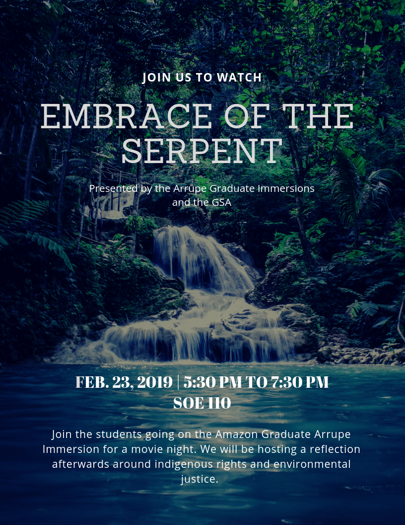 embrace of the serpent flyer. Room 110 SOE, Feb 23rd 5:30pm