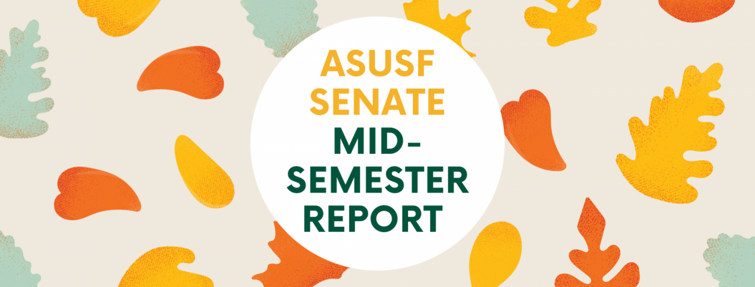 ASUSF Senate Mid Semester Report