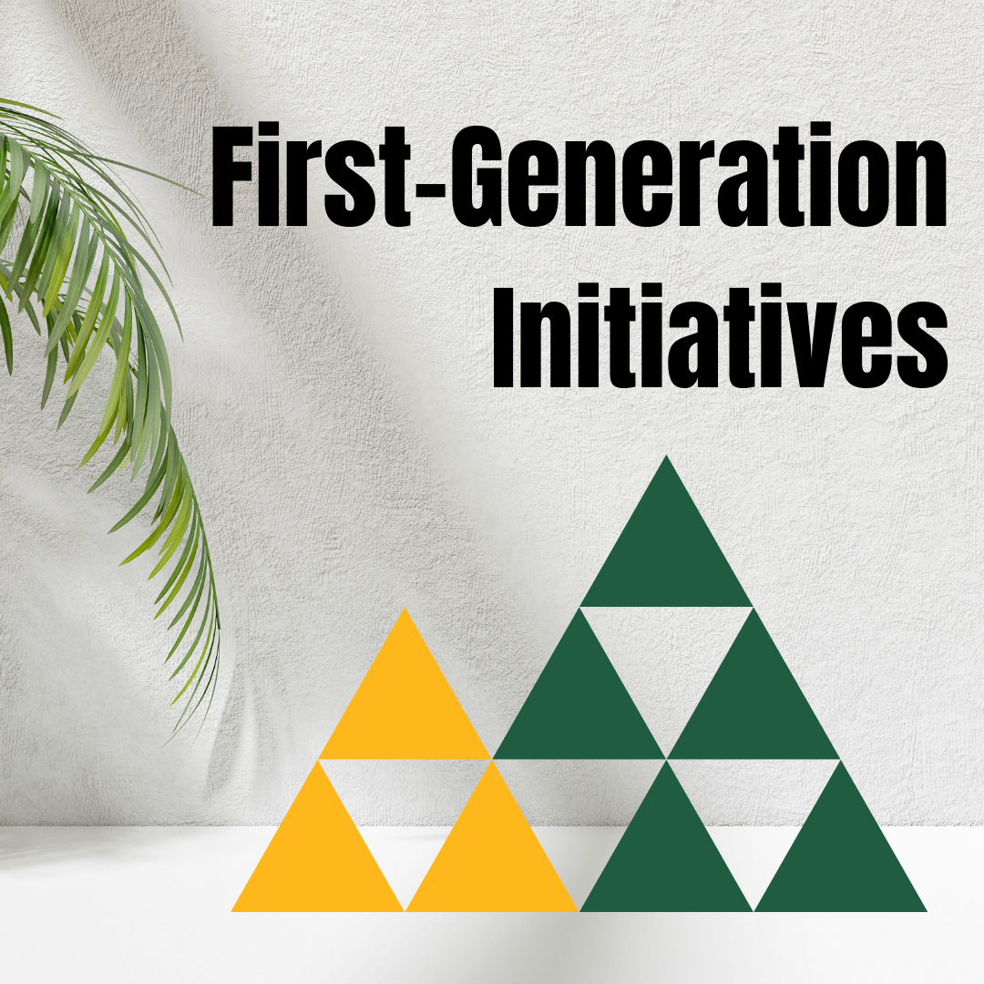 First-Generation Initiatives